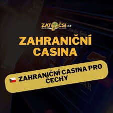 Zahraniční online casina Jak najít to nejlepší pro české hráče