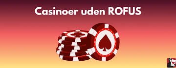Casino Uden ROFUS En Guide til Online Spil Casino Uden ROFUS En Guide til Online Spil