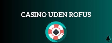 Live Casino Uden ROFUS Spillerevolutionen i 2023 Live Casino Uden ROFUS Spillerevolutionen i 2023